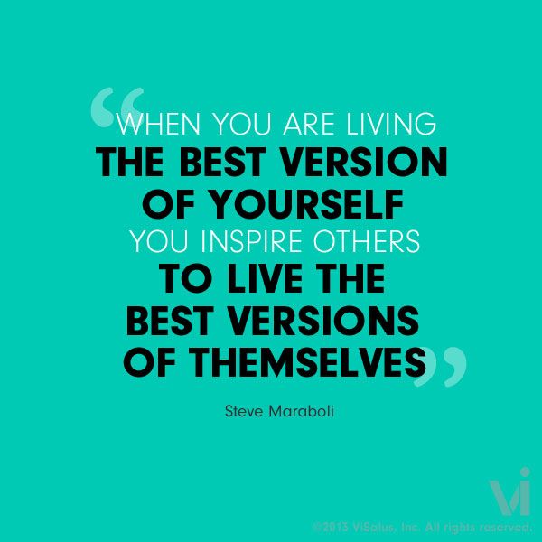 living-the-best-version-of-yourself-Steve-Maraboli-quote_daily-inspiration1.jpg